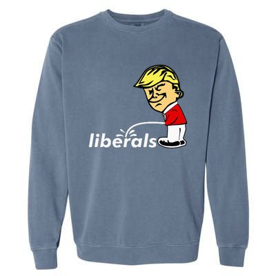 Pro Trump Anti Liberal Donald Trump Pissing On Liberals Garment-Dyed Sweatshirt