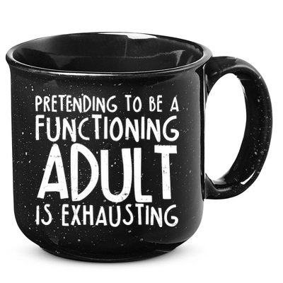 Pretending To A Functioning Adult Is Exhausting 15oz Campfire Ceramic Mug