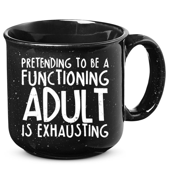 Pretending To A Functioning Adult Is Exhausting 15oz Campfire Ceramic Mug
