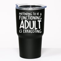 Pretending To A Functioning Adult Is Exhausting Tumbler