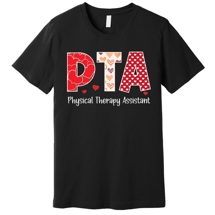 Physical Therapy Assistant Valentines Day Cool Therapist Premium T-Shirt