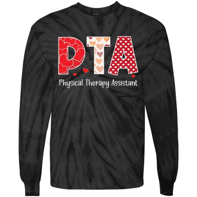 Physical Therapy Assistant Valentines Day Cool Therapist Tie-Dye Long Sleeve Shirt