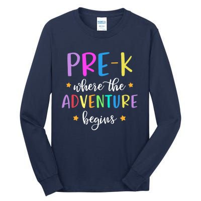 Pre-K Teacher Adventure Begins Teacher Preschool Tall Long Sleeve T-Shirt