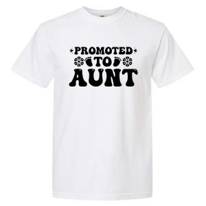 Promoted To Aunt Announcement Graphic Garment-Dyed Heavyweight T-Shirt