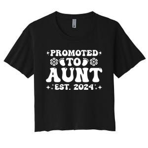 Promoted To Aunt Est. 2024 Women's Crop Top Tee