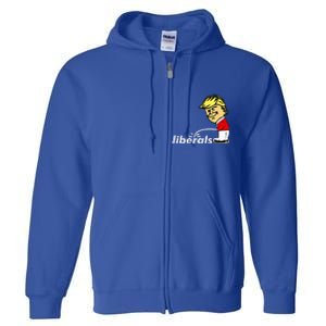 Pro Trump Anti Liberal Donald Trump Pissing On Liberals Full Zip Hoodie