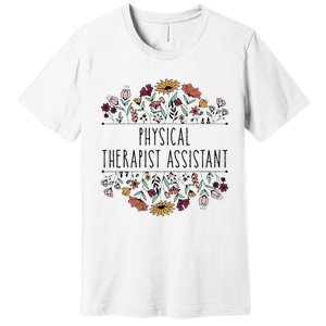 Physical Therapist Assistant PTA Physical Therapy Assistant Premium T-Shirt