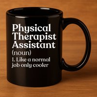 Physical Therapist Assistant Definition Physical Therapy 11oz C Handle Ceramic Mug