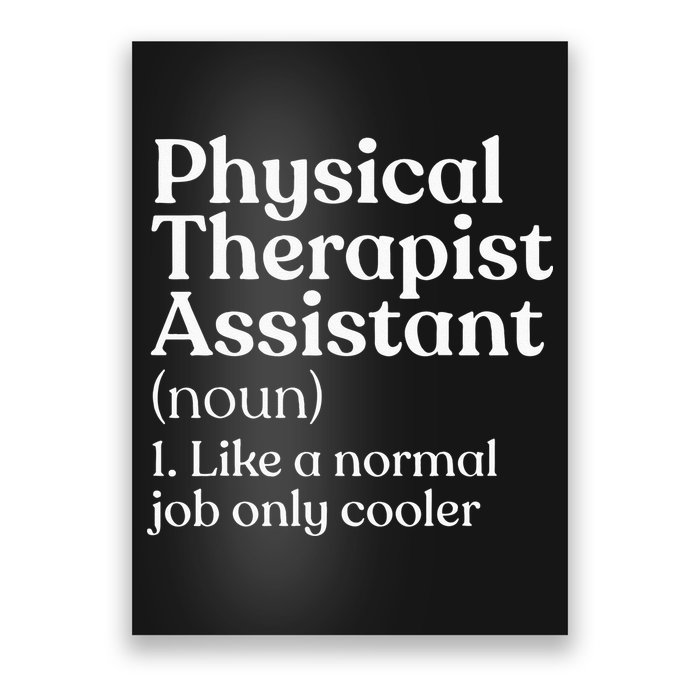 Physical Therapist Assistant Definition Physical Therapy Poster
