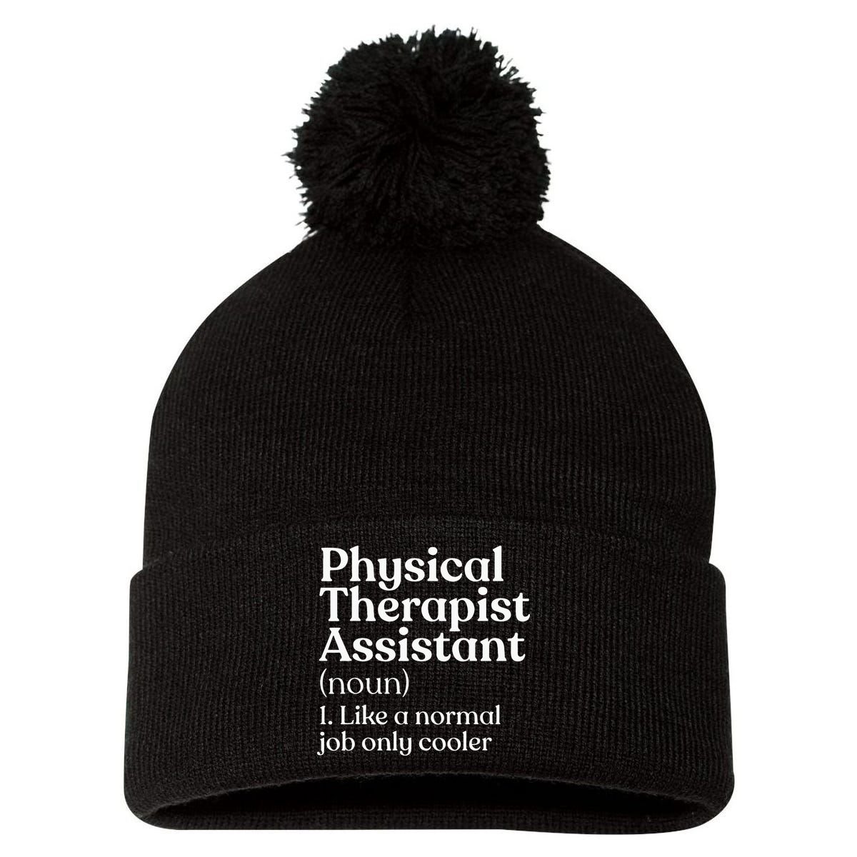 Physical Therapist Assistant Definition Physical Therapy Pom Pom 12in Knit Beanie