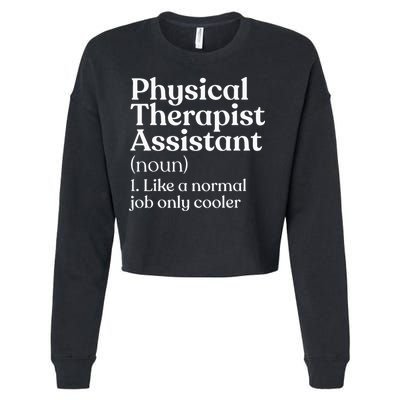 Physical Therapist Assistant Definition Physical Therapy Cropped Pullover Crew