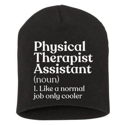 Physical Therapist Assistant Definition Physical Therapy Short Acrylic Beanie