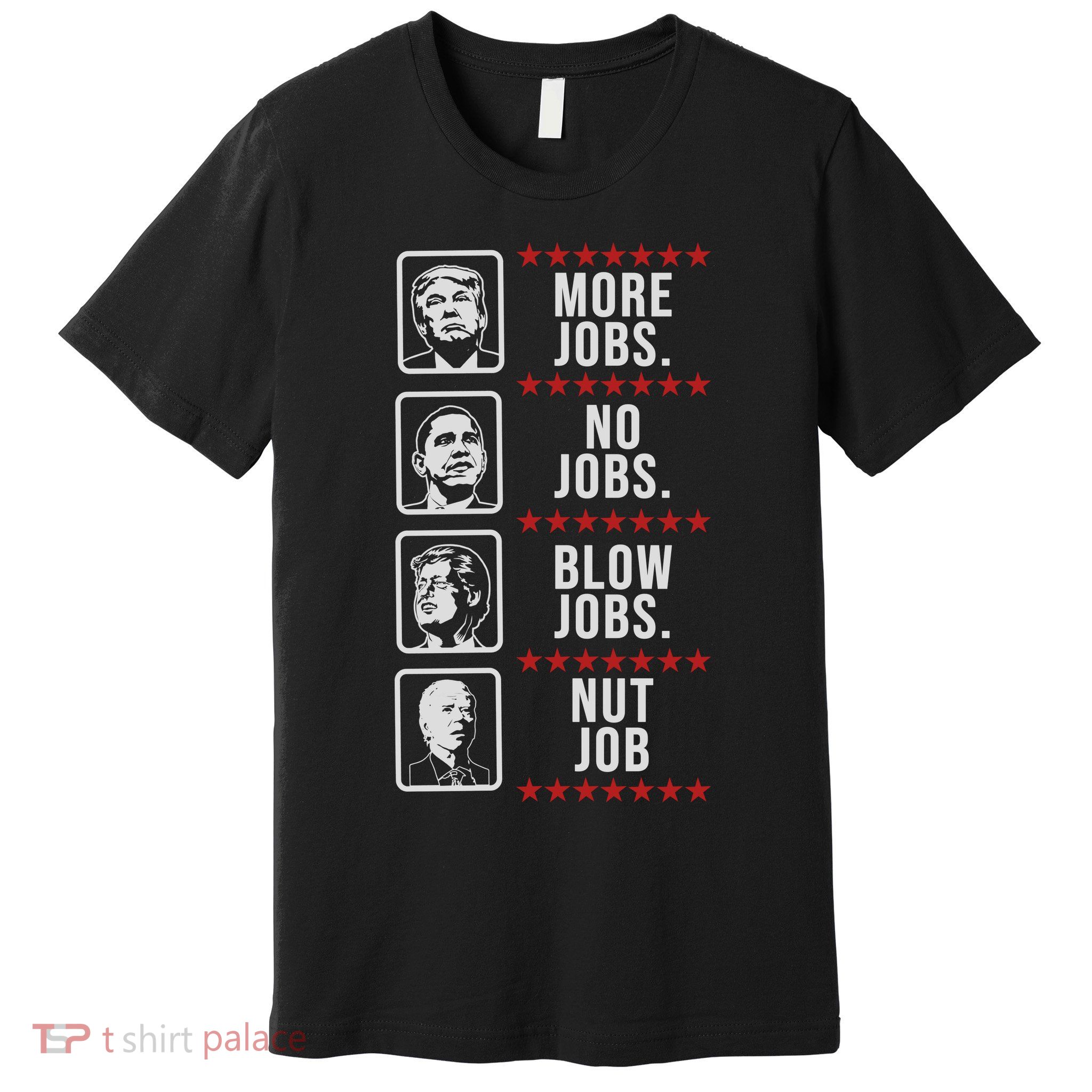 Political Trump Anti Biden Obama Clinton Funny Premium T-Shirt
