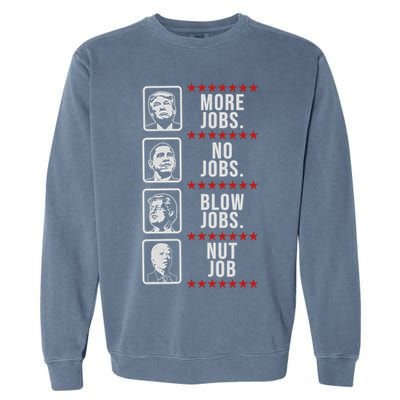 Political Trump Anti Biden Obama Clinton Funny Garment-Dyed Sweatshirt