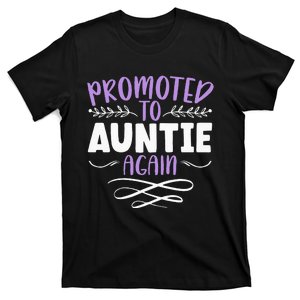 Promoted To Auntie Again Aunt Pregnancy Announcement T-Shirt