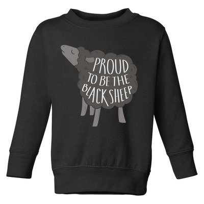 Proud To Be The Black Sheep Toddler Sweatshirt