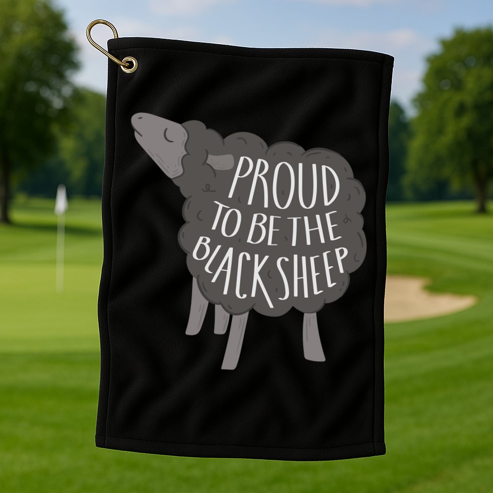 Proud To Be The Black Sheep Golf Towel