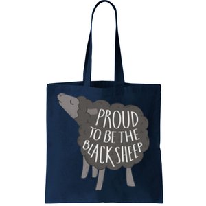 Proud To Be The Black Sheep Tote Bag