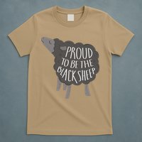 Proud To Be The Black Sheep T-Shirt