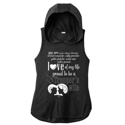 Proud To Be A Troopers Wife Love Of My Life Great Gift Ladies PosiCharge Tri-Blend Wicking Draft Hoodie Tank