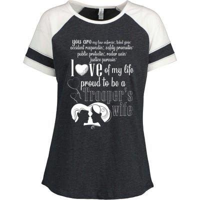 Proud To Be A Troopers Wife Love Of My Life Great Gift Enza Ladies Jersey Colorblock Tee