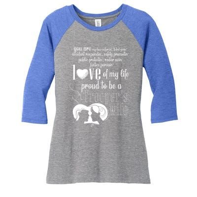 Proud To Be A Troopers Wife Love Of My Life Great Gift Women's Tri-Blend 3/4-Sleeve Raglan Shirt