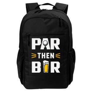 Par Then Bar Golf And Aftergame Drinks Humor Lovers Daily Commute Backpack