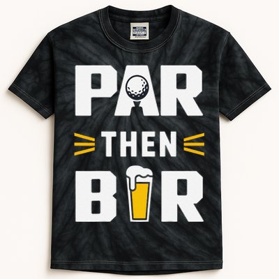 Par Then Bar Golf And Aftergame Drinks Humor Lovers Kids Tie-Dye T-Shirt