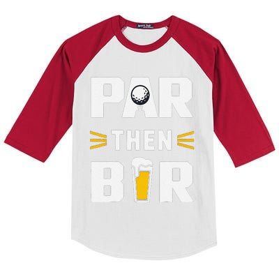 Par Then Bar Golf And Aftergame Drinks Humor Lovers Kids Colorblock Raglan Jersey