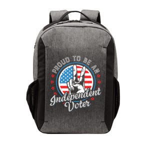 Proud To Be An Independent Voter Think For Myself Vector Backpack