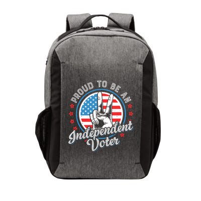 Proud To Be An Independent Voter Think For Myself Vector Backpack