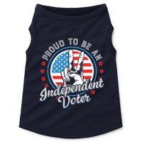Proud To Be An Independent Voter Think For Myself Doggie Tank