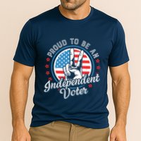 Proud To Be An Independent Voter Think For Myself Performance Shirt