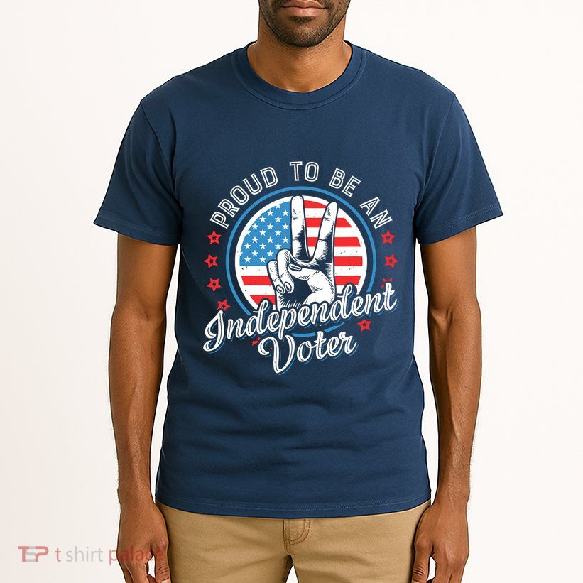 Proud To Be An Independent Voter Think For Myself Tall T-Shirt