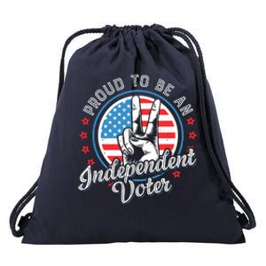 Proud To Be An Independent Voter Think For Myself Drawstring Bag