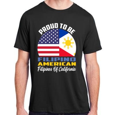 Proud To Be Filipino American Filipinos Of California Cute Gift Adult ChromaSoft Performance T-Shirt