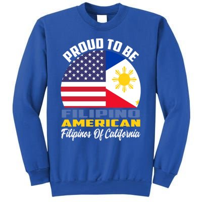 Proud To Be Filipino American Filipinos Of California Cute Gift Sweatshirt