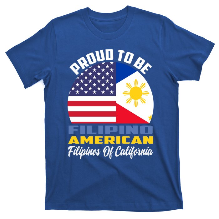 Proud To Be Filipino American Filipinos Of California Cute Gift T-Shirt