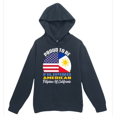 Proud To Be Filipino American Filipinos Of California Cute Gift Urban Pullover Hoodie