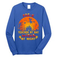 PreK Teacher By Day Witch By Night Costume Halloween Funny Gift Long Sleeve Shirt