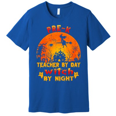 PreK Teacher By Day Witch By Night Costume Halloween Funny Gift Premium T-Shirt