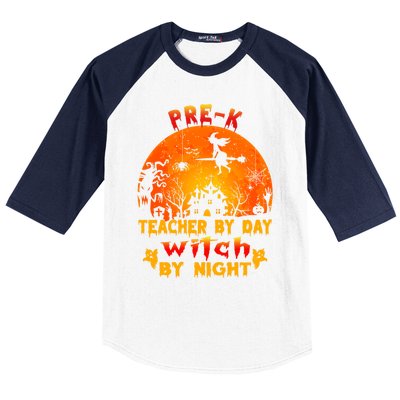 PreK Teacher By Day Witch By Night Costume Halloween Funny Gift Baseball Sleeve Shirt