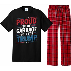 Proud To Be Garbage Vote Trump President Trump 2024 Election Pajama Set