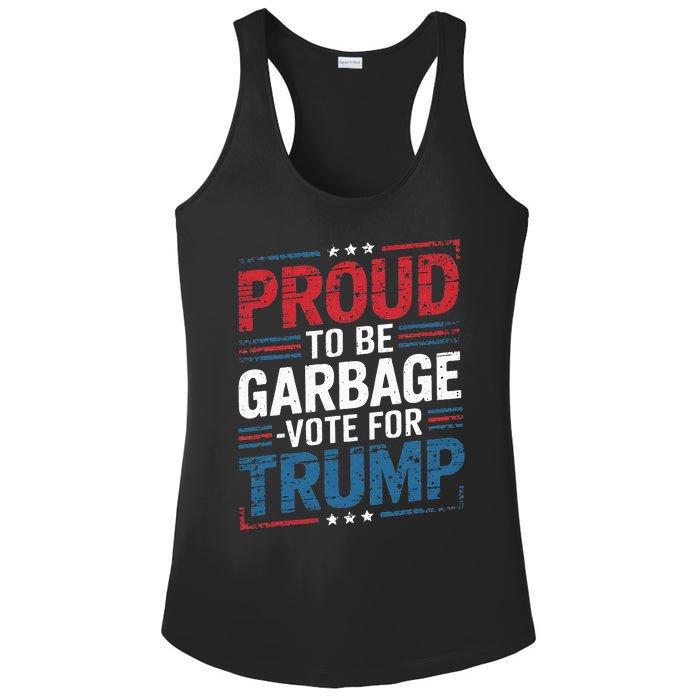 Proud To Be Garbage Vote Trump President Trump 2024 Election Ladies PosiCharge Competitor Racerback Tank