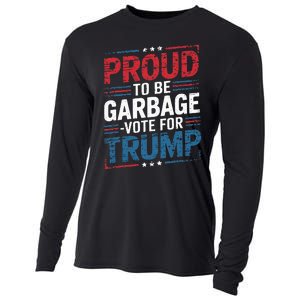 Proud To Be Garbage Vote Trump President Trump 2024 Election Cooling Performance Long Sleeve Crew