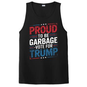 Proud To Be Garbage Vote Trump President Trump 2024 Election PosiCharge Competitor Tank