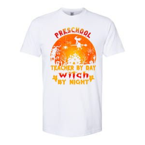 Preschool Teacher By Day Witch By Night Costume Halloween Cute Gift Softstyle CVC T-Shirt