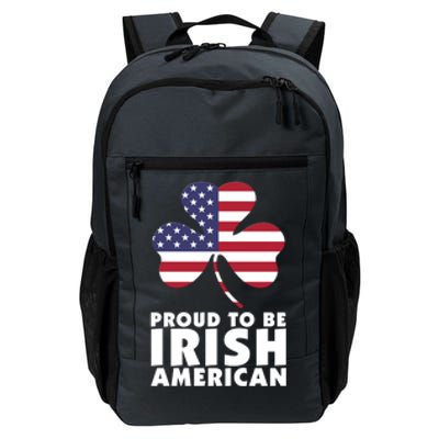 Proud To Be Irish American Gift Daily Commute Backpack