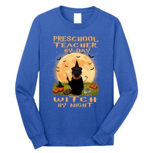 Preschool Teacher By Day Witch By Night Halloween Costume Cool Gift Long Sleeve Shirt