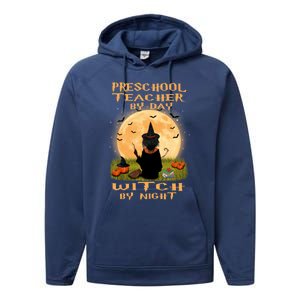 Preschool Teacher By Day Witch By Night Halloween Costume Cool Gift Performance Fleece Hoodie